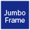 JumboFrame